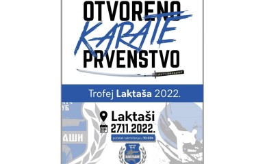 Počinje otvoreno prvenstvo u karateu "Trofej Laktaša 2022"